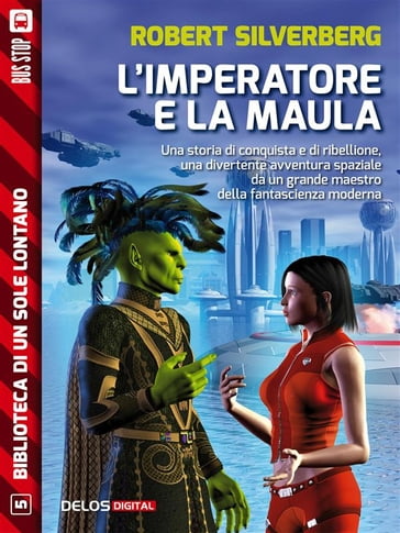 L'imperatore e la maula - Robert Silverberg