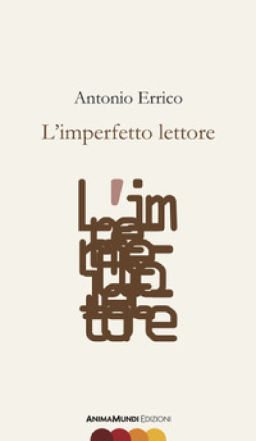 L'imperfetto lettore - Antonio Errico