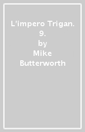 L impero Trigan. 9.