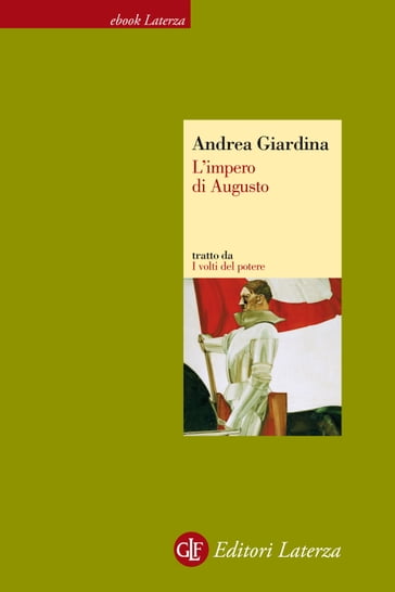 L'impero di Augusto - Andrea Giardina
