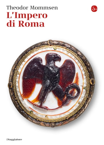 L'impero di Roma - Theodor Mommsen