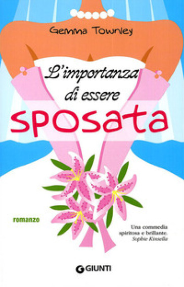 L'importanza di essere sposata - Gemma Townley