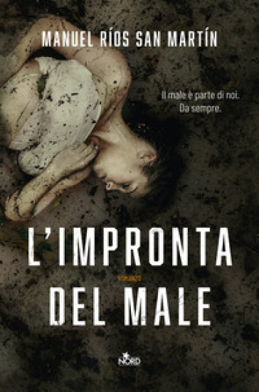 L'impronta del male - Manuel Rios San Martin