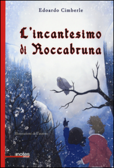 L'incantesimo di Roccabruna - Edoardo Cimberle