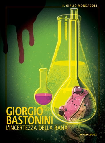 L'incertezza della rana - Giorgio Bastonini