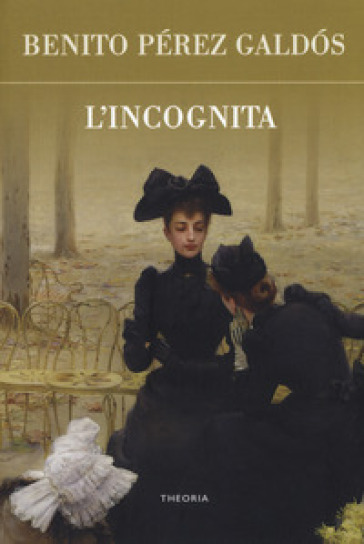 L'incognita - Benito Pérez Galdós