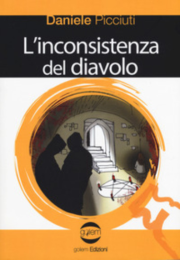 L'inconsistenza del diavolo - Daniele Picciuti