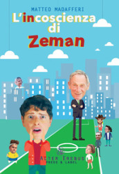 L incoscienza di Zeman