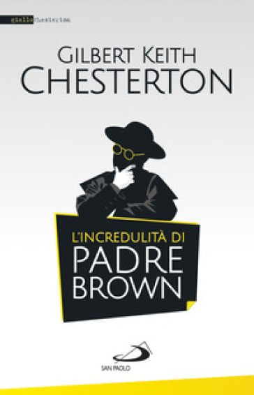 L'incredulità di padre Brown - Gilbert Keith Chesterton