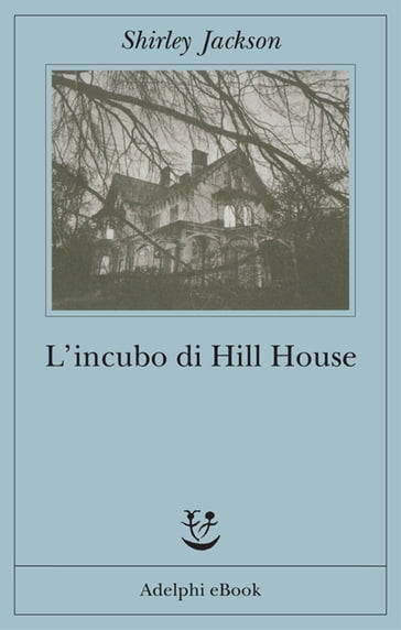 L'incubo di Hill House - Shirley Jackson