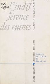 L indifférence des ruines