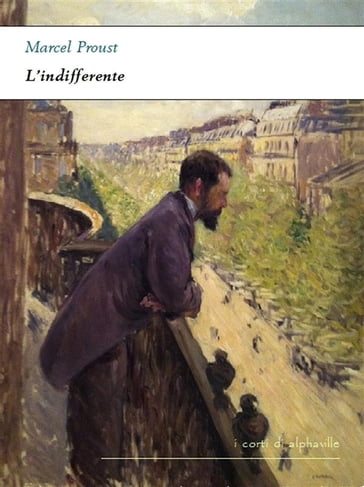 L'indifferente - Marcel Proust
