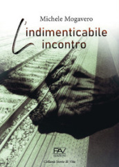 L indimenticabile incontro