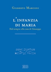 L infanzia di Maria