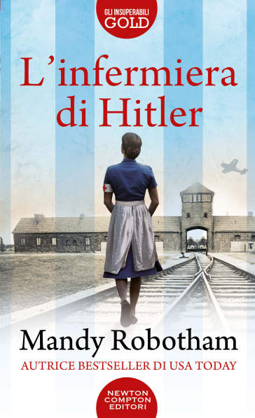 L'infermiera di Hitler - Mandy Robotham