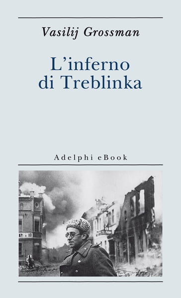 L'inferno di Treblinka - Vasilij Grossman