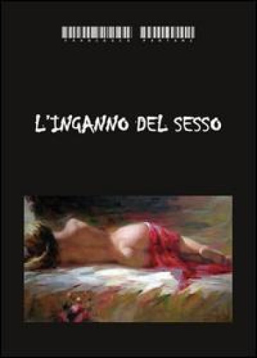 L'inganno del sesso - Francesco Pantani | 