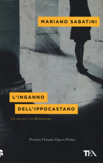 L'inganno dell'ippocastano - Mariano Sabatini