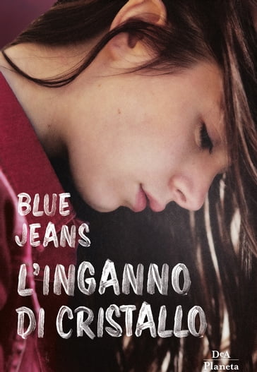 L'inganno di cristallo - Blue Jeans