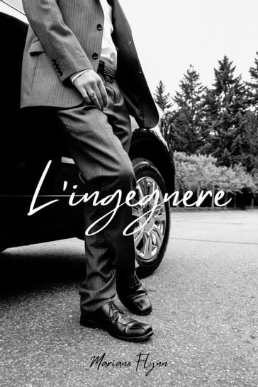 L'ingegnere - mariano flynn