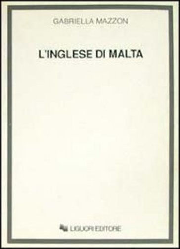 L'inglese di Malta - Gabriella Mazzon