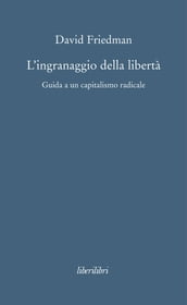 L ingranaggio della libertà