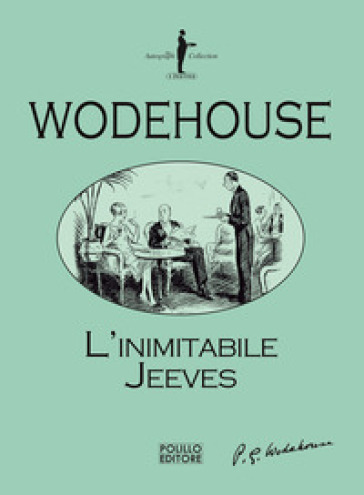 L'inimitabile Jeeves - Pelham Grenville Wodehouse