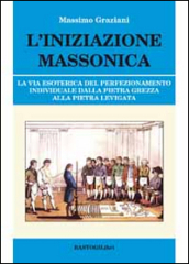 L iniziazione massonica. 