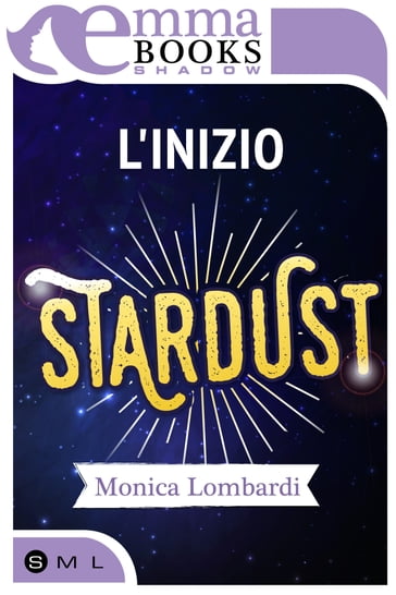 L'inizio (Stardust #0,5) - Monica Lombardi