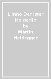 L inno Der Ister Holderlin