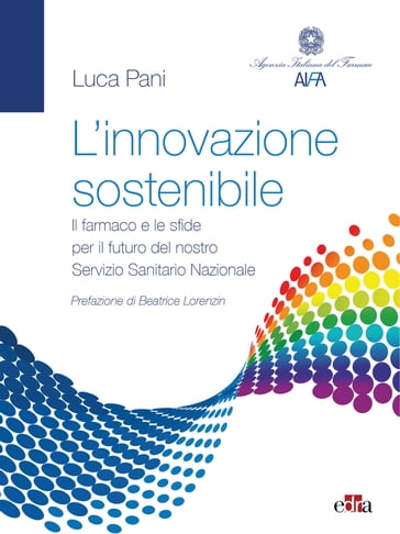 L'innovazione sostenibile - Luca Pani