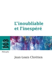 L inoubliable et l inespéré