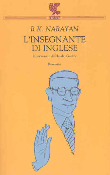 L'insegnante di inglese - Rasipuram Krishnaswami Narayan