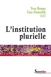 L institution plurielle