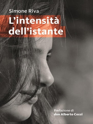 L'intensità dell'istante - Simone Riva