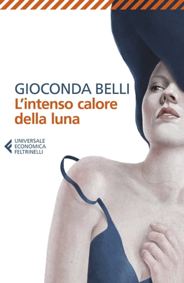 L'intenso calore della luna - Gioconda Belli