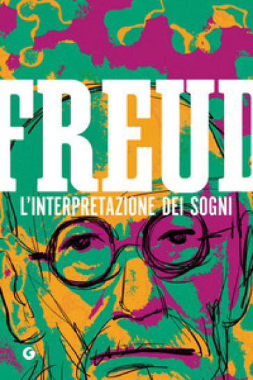 L'interpretazione dei sogni - Sigmund Freud