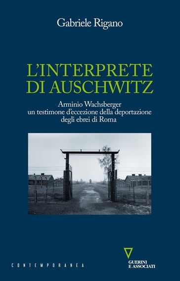 L'interprete di Auschwitz - Gabriele Rigano