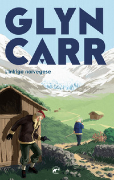 L'intrigo norvegese - Glyn Carr