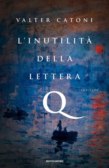 L'inutilità della lettera Q - Valter Catoni