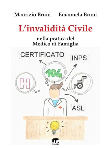 L'invalidità civile - Emanuela Bruni - Maurizio Bruni