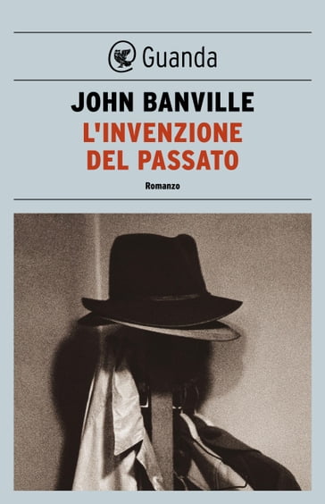 L'invenzione del passato - John Banville