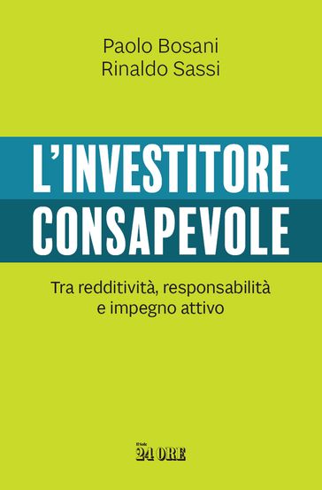 L'investitore consapevole - Paolo Bosani - Rinaldo Sassi