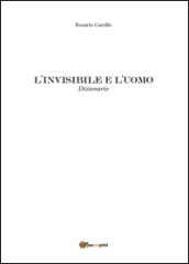 L invisibile e l uomo