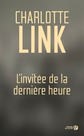 L invité de la dernière heure