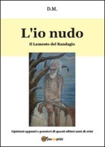 L'io nudo - Dario Mattei