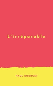 L irréparable