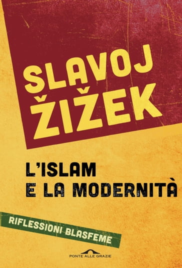 L'islam e la modernità - Slavoj Žižek