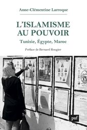 L islamisme au pouvoir