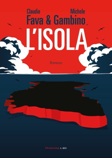 L'isola - Claudio Fava - Michele Gambino